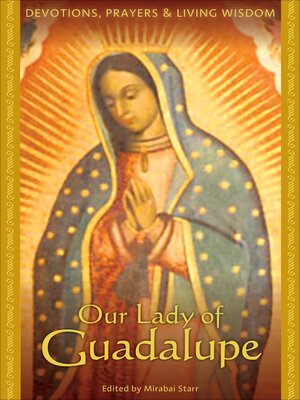 cover image of Our Lady of Guadalupe
